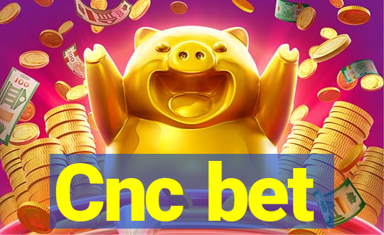 Cnc bet